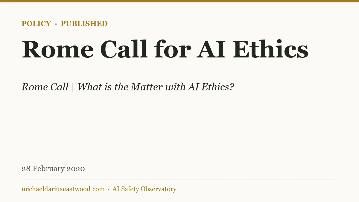 Rome Call for AI Ethics record card for Rome Call | What is the Matter with AI Ethics?